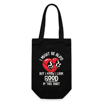 Ich bin vielleicht blind, aber ich weiß, dass ich darin gut aussehe - Geschenkbeutel für Flaschen - Schwarz - Vorne