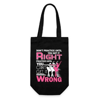 Ballet Dancer Practice Until You Cant Get It Wrong - Gift Bag for Bottles - black - Front