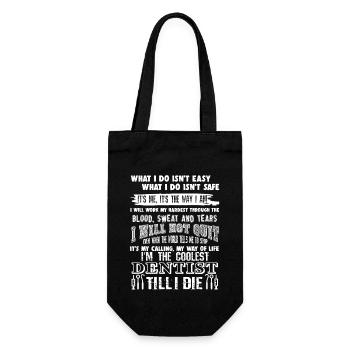 Dentist I'm The Dentist Till I Die - Gift Bag for Bottles - black - Front