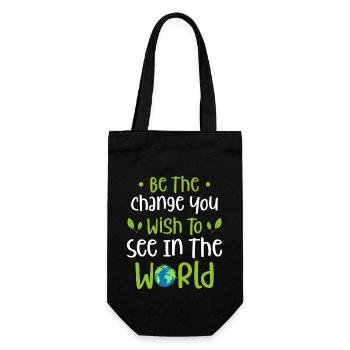 'Be the Change You Wish to See in the World - Geschenkbeutel für Flaschen - Schwarz - Vorne