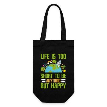 Life is Too Short to Be Anything but Happy - Geschenkbeutel für Flaschen - Schwarz - Vorne