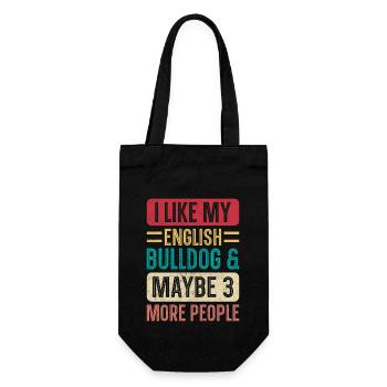 I like my english bulldog maybe 3 more people - Gift Bag for Bottles - black - Front