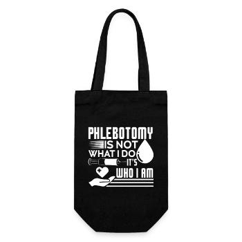 Phlebotomist Phlebotomist It's Who I Am - Gift Bag for Bottles - black - Front