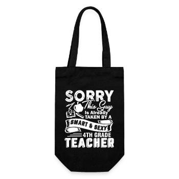 4th Grade Teacher Taken By Sexy 4th Grade Teacher - Gift Bag for Bottles - black - Front