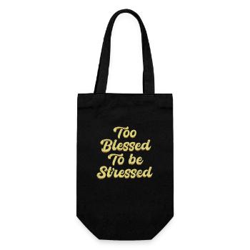 Too Great To Be Stressed Christian Free Bible Pun - Gift Bag for Bottles - black - Front