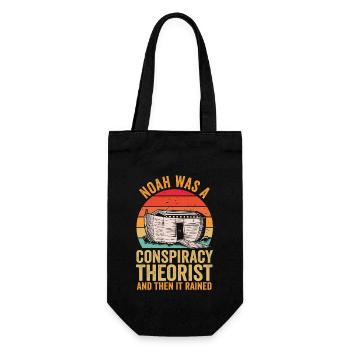 Noah Was A Conspiracy Theorist And The It Rained - Gift Bag for Bottles - black - Front