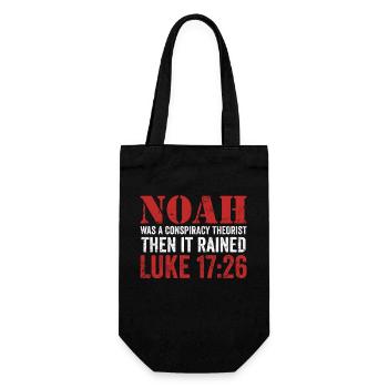 Noah Was A Conspiracy Theorist And The It Rained - Gift Bag for Bottles - black - Front