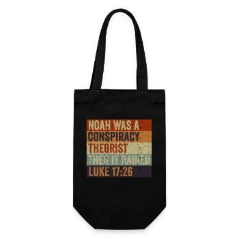 Noah Was A Conspiracy Theorist And The It Rained - Gift Bag for Bottles - black - Front
