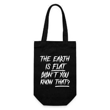 Die Erde ist flach, wussten Sie das nicht? - Geschenkbeutel für Flaschen - Schwarz - Vorne