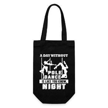 Pole Dancing A Day Without Pole Dance - Gift Bag for Bottles - black - Front