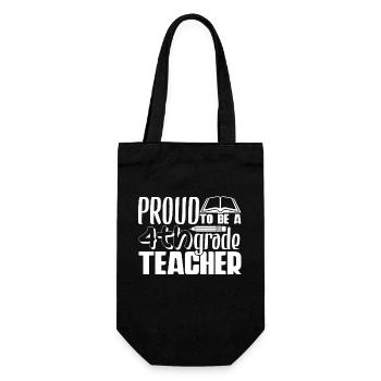 4th Grade Teacher Proud To Be A 4th Grade Teacher - Gift Bag for Bottles - black - Front