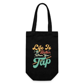 Life Is Better When You Tap Tap Dance Tap Dancer - Geschenkbeutel für Flaschen - Schwarz - Vorne