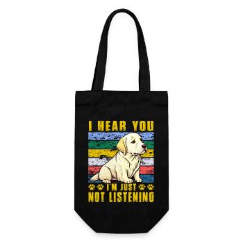 I hear you I'm just not listening Labrador - Geschenkbeutel für Flaschen - Schwarz - Vorne