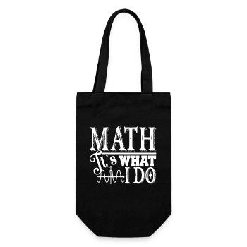 Mathematician Mathematician Math It's What I Do - Gift Bag for Bottles - black - Front