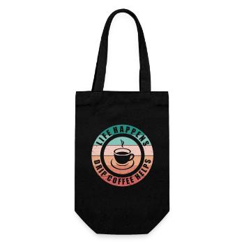 Life Happens Filterkaffee Hilft - Geschenkbeutel für Flaschen - Schwarz - Vorne