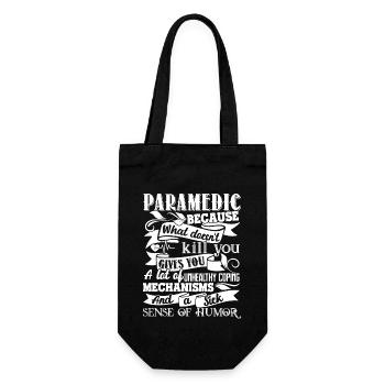 Paramedic What Doesn't Kill You Make You Stronger - Gift Bag for Bottles - black - Front