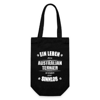 Ein Leben ohne Hund Sinnlos - Australian Terrier - Geschenkbeutel für Flaschen - Schwarz - Vorne