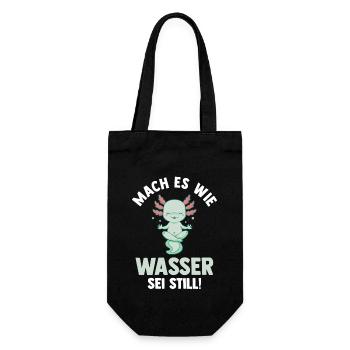 Axolotl Mach es wie Wasser sei Still - Geschenkbeutel für Flaschen - Schwarz - Vorne
