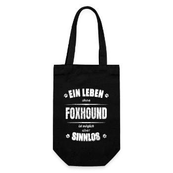 Ein Leben ohne Hund ist Sinnlos - Foxhound - Geschenkbeutel für Flaschen - Schwarz - Vorne