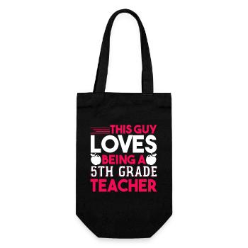 5th Grade Teacher Loves Being A 5th Grade Teacher - Gift Bag for Bottles - black - Front