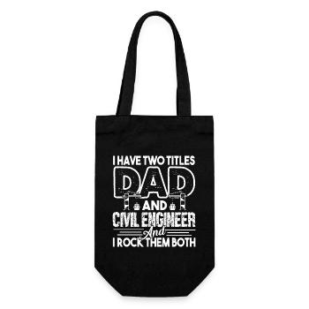 I Have 2 Titles Dad And Civil Engineer - Gift Bag for Bottles - black - Front