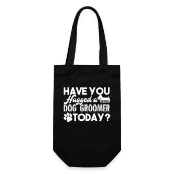 Dog Groomer Have You Hugged A Dog Groomer - Gift Bag for Bottles - black - Front