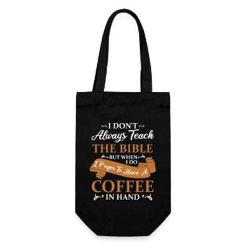 Bibellehre und Kaffee christlich - Geschenkbeutel für Flaschen - Schwarz - Vorne