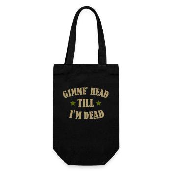 Gimme Head Till I’m Dead 80s Lovers - Gift Bag for Bottles - black - Front