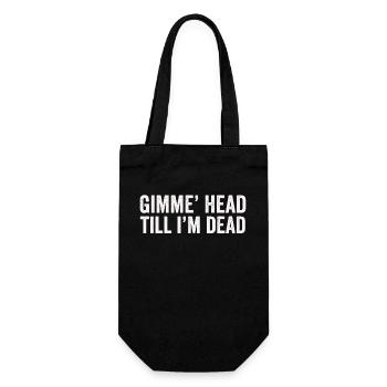 Gimme Head Till I’m Dead 80s Lovers - Gift Bag for Bottles - black - Front