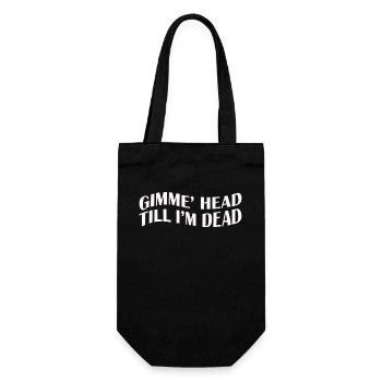 Gimme Head Till I'm Dead 80er Jahre Liebhaber - Geschenkbeutel für Flaschen - Schwarz - Vorne