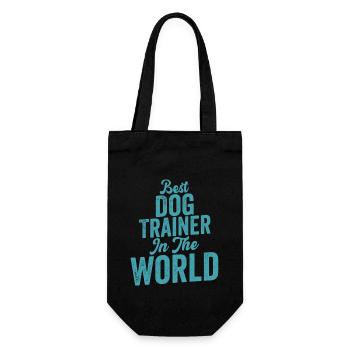 Best Dog Trainer In The World Job Saying Training - Gift Bag for Bottles - black - Front
