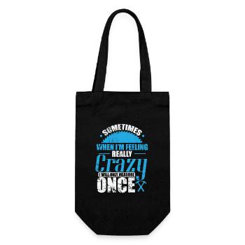 Sometimes when I'n Feeling Crazy Waldarbeiter - Gift Bag for Bottles - black - Front