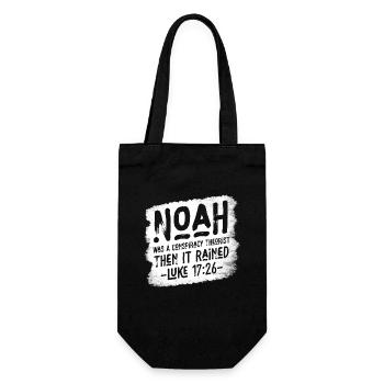Noah Was A Conspiracy Theorist And The It Rained - Gift Bag for Bottles - black - Front