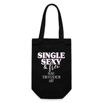 Single Sexy Hau Trotzdem Ab Anti Flirt Anmachen - Geschenkbeutel für Flaschen - Schwarz - Vorne
