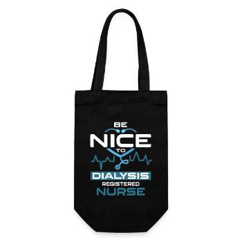 Be Nice To Dialysis Registered Nurse - Geschenkbeutel für Flaschen - Schwarz - Vorne