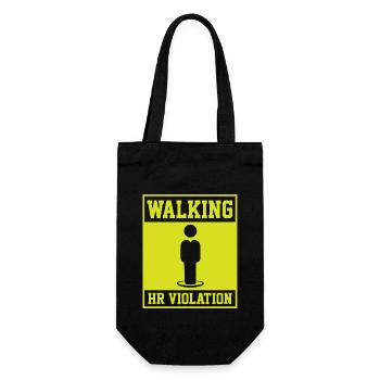 Funny Coworker Quote Walking HR Violation Bosss - Gift Bag for Bottles - black - Front