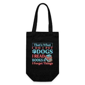 That's What I Do I Pet Dogs I Read Books and I For - Sac à bouteille - noir - Devant