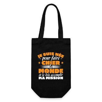 Je suis nee pour faire chier le monde - Sac à bouteille - noir - Devant