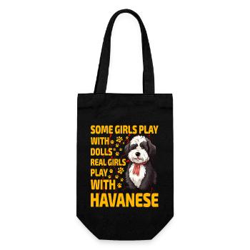 Some Girls play with dolls real girls playHavanese - Gift Bag for Bottles - black - Front