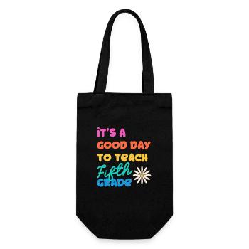 It's A Good Day To Teach Fifth Grade 5. Schullehre - Gift Bag for Bottles - black - Front