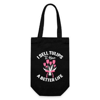 I sell tulips to have a better life - Gift Bag for Bottles - black - Front
