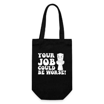 Your Job Could Be Worse Toilet Paper Workplace - Gift Bag for Bottles - black - Front
