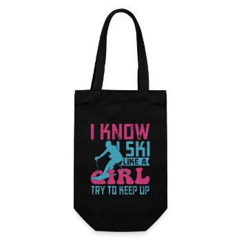 I Know I Ski Like A Girl Try To Keep Up Winterspor - Geschenkbeutel für Flaschen - Schwarz - Vorne