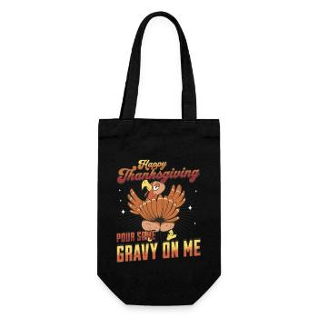 Happy Thanksgiving - Pour Some Gravy On Me Turkey - Gift Bag for Bottles - black - Front