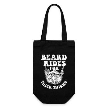 Beard Rides for Thick Thighs Funny Bearded Guy - Gift Bag for Bottles - black - Front