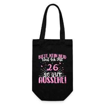 Bitte kein Neid weil ich mit 26 so gut aussehe! - Geschenkbeutel für Flaschen - Schwarz - Vorne