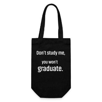 Don't study me you won't graduate - Geschenkbeutel für Flaschen - Schwarz - Vorne