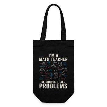 Je suis un professeur de mathématiques Bien sûr que j’ai des problèmes - Sac à bouteille - noir - Devant