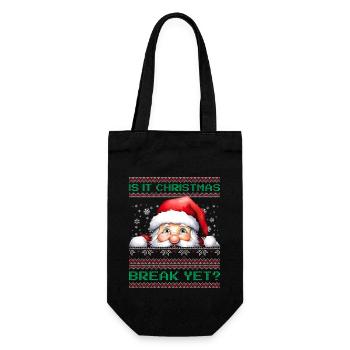 Is It Christmas Break Yet? Weihnachtsmann Lehrer - Geschenkbeutel für Flaschen - Schwarz - Vorne