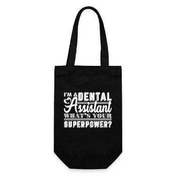 I'm A Dental Assistant What's Your Superpower - Gift Bag for Bottles - black - Front